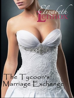 cover image of The Tycoon's Marriage Exchange